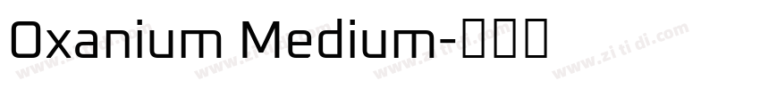 Oxanium Medium字体转换